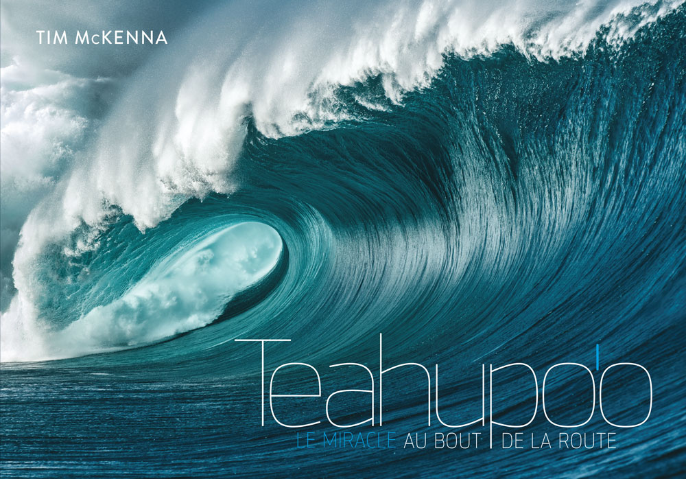 Couverture - Teahupo'o le miracle au bout de la route
