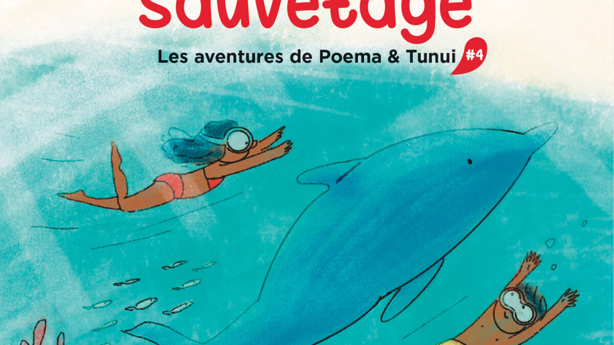 Un incroyable sauvetage - Poema & Tunui #4