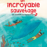 Un incroyable sauvetage - Poema & Tunui #4